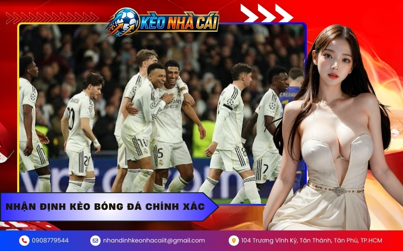 Nhận định kèo bóng đá chính xác