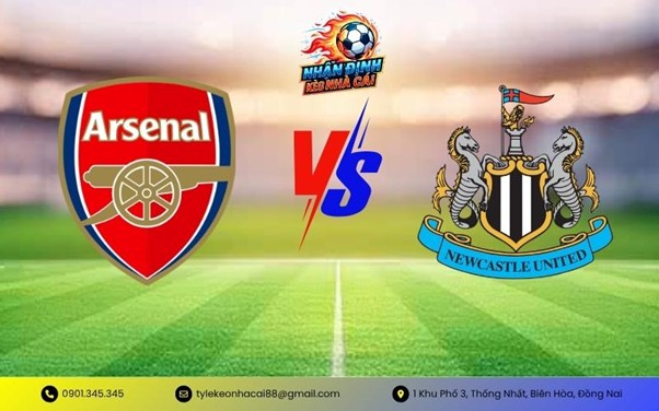 Nhận Định Arsenal vs Newcastle United
