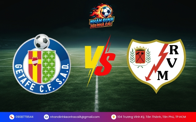 Nhận Định Trận Getafe vs Rayo Vallecano