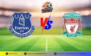 Soi Kèo Everton vs Liverpool